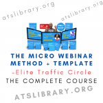 Elite Traffic Circle – The Micro Webinar Method + Template