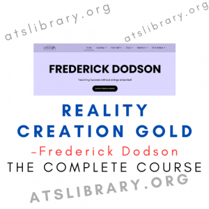 Frederick Dodson – Reality Creation Gold free download