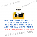 InstaIncome School + Top 8 Viral Post Templates wth 10000 Additional Viral Clips