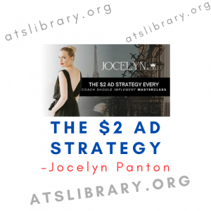 Jocelyn Panton – The $2 Ad Strategy course