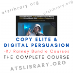 KJ Rainey Bundle Courses – Copy Elite & Digital Persuasion