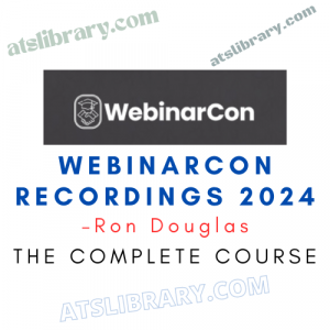 Ron Douglas – WebinarCon Recordings 2024