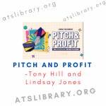 Tony Hill and Lindsay Jones – Pitch and Profit