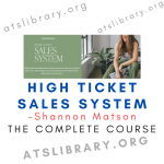 Shannon Matson – High Ticket Sales System