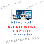 Mindvalley – Niraj Naik – Breathwork For Life course download