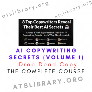 Drop Dead Copy – AI Copywriting Secrets (Volume 1)