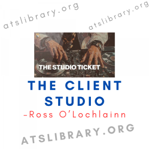 Ross O’Lochlainn – The Client Studio