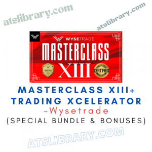 Wysetrade – Masterclass VIII + Bonuses + Trading Xcelerator