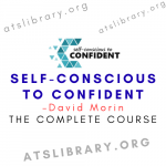 David Morin – Self-Conscious to Confident