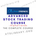 AlphaTrends – Advanced Stock Trading Course