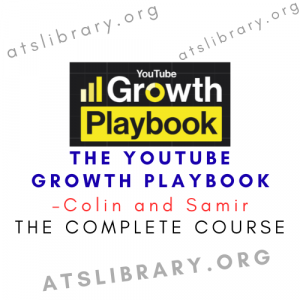 Colin and Samir – The YouTube Growth Playbook