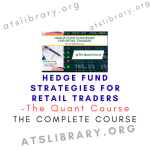 The Quant Course – Hedge Fund Strategies for Retail Traders