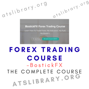 BostickFX – Forex Trading Course
