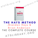 Brandon Hays & Brian Anderson – The Hays Method