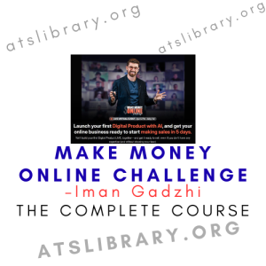 Iman Gadzhi – Make Money Online Challenge