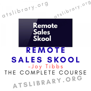 Joy Tibbs – Remote Sales Skool