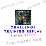 LinkedIMPACT Challenge Training Replay