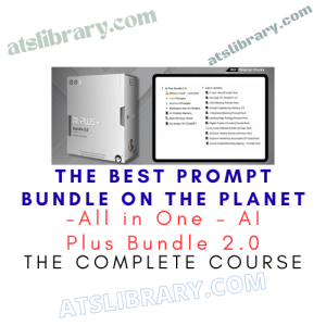 All in One – AI Plus Bundle 2.0 – The Best Prompt Bundle On The Planet