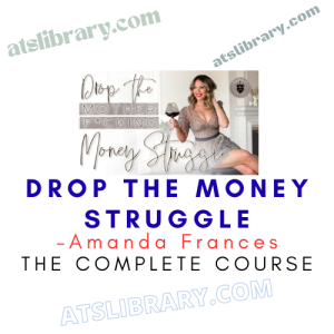 Amanda Frances – Drop The Money Struggle