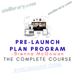 Brenna McGowan – Pre-Launch Plan Program