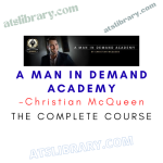 Christian McQueen – A Man In Demand Academy