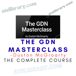 Duston McGroarty – The GDN Masterclass