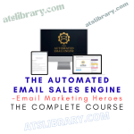 Email Marketing Heroes – The Automated Email Sales Engine