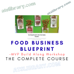 MVP Build Along Workshop – Food Business Blueprint