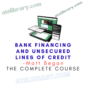 Matt Began – Bank financing and Unsecured Lines Of Credit