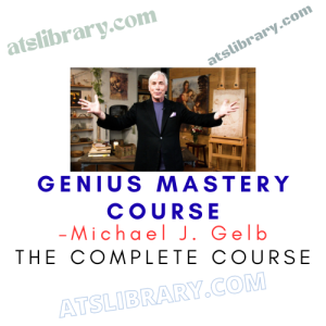 Michael J. Gelb – Genius Mastery