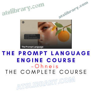 Ohneis – The Prompt Language Engine Course