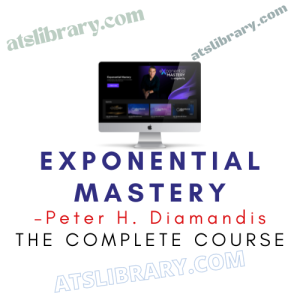Peter H. Diamandis – Exponential Mastery