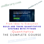 Quantitativo – From Idea to Execution Build and Trade Quantitative Systems with Python