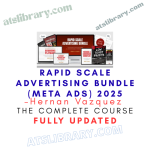 Hernan Vazquez – Rapid Scale Advertising Bundle (Meta Ads) 2025