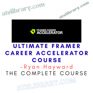 Ryan Hayward – Ultimate Framer Career Accelerator Course