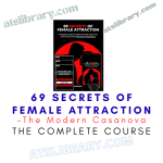 The Modern Casanova – 69 Secrets Of Female Attraction
