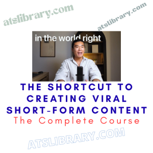 The Shortcut To Creating Viral Short-Form Content