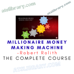 Robert Rolith – Millionaire Money Making Machine