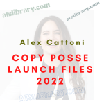 Alex Cattoni – Copy Posse Launch Files 2022