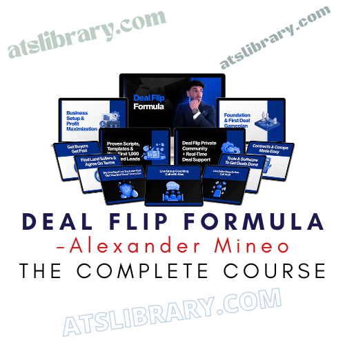 Alexander Mineo – Deal Flip Formula