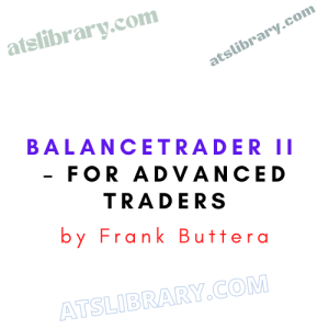 BalanceTrader II – For Advanced Traders by Frank Buttera