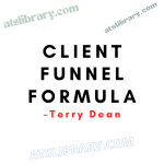 Terry Dean – Client Funnel Formula