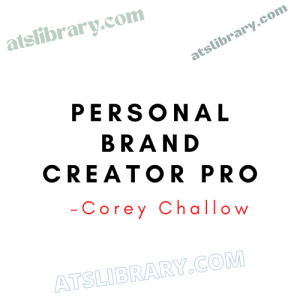 Corey Challow – Personal Brand Creator Pro