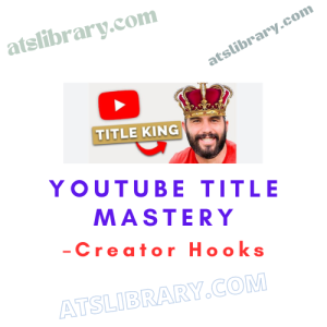 Creator Hooks – YouTube Title Mastery