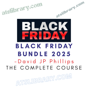 David JP Phillips – Black Friday Bundle 2025