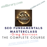 Greg Morrison – SEO Fundamentals Masterclass