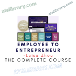 Luisa Zhou – Employee To Entrepreneur