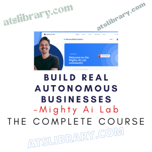 Mighty Ai Lab – Build Real Autonomous Businesses