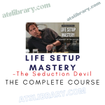 The Seduction Devil – Life Setup Mastery
