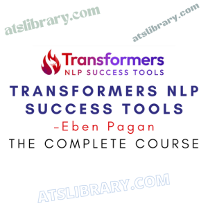 Eben Pagan – Transformers NLP Success Tools